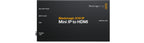 Black Magic BMD-CONVNVIPE/IP/HDMI